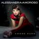 Alessandra Amoroso - Non devi perdermi