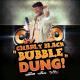 Charly Black - Bubble Dung