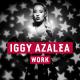 Iggy Azelea - Work (Jacob Plant Remix)