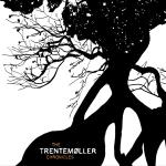 poster Moan (Trentemoeller Remix) Trentemøller - The Digital Chronicles