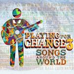 poster La Bamba Playing for Change 3: Songs Around the World