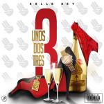 poster Uno Dos Tres (Remix) feat. 2 Milly Uno Dos Tres