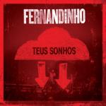 album image Uma Coisa Eu Peço ao Senhor Teus Sonhos (ao Vivo)