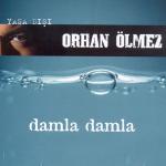 poster Damla Damla (Hudutsuz Sevda 17.Bölüm) Damla Damla