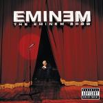 poster Say Goodbye Hollywood (OST Alpha Dog) The Eminem Show