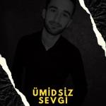 poster Ümidsiz Sevgi Ümidsiz Sevgi