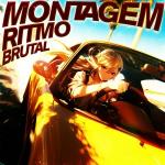 poster Montagem Ritmo Brutal Montagem Ritmo Brutal
