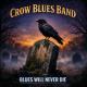 Crow Blues Band - Freight Train Moan